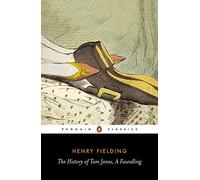 The History of Tom Jones (Penguin Classics) - Paperback NEW Fielding, Henry 2005