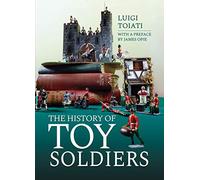 The History of Toy Soldiers
