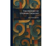 The History of Utopian Thought
