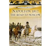 The History Of Warfare: Napoleon 1812 - The Road To Moscow [DVD]