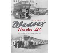The History of Wessex Coaches Ltd: A Company with Two Faces
