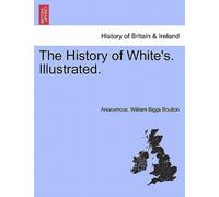 The History of White's Illustrated, , Paperback