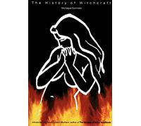 The History of Witchcraft and Demonology