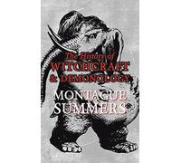 The History of Witchcraft and Demonology
