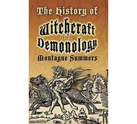 [(The History of Witchcraft and Demonology)] [Author: Montague Summers] published on (October, 2007)