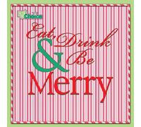 The Hit Crew - *EAT, DRINK AND BE MERRY-CD...IN