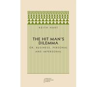 The Hit Man's Dilemma : Or Business, Personal and Impersonal