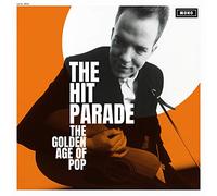 The Hit Parade - The Golden Age Of Pop