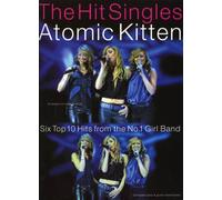 The Hit Singles: Atomic Kitten