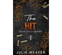The Hit: Special Edition Cover (Team Zulu Series)