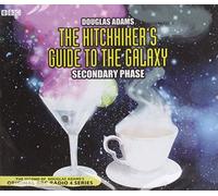 The Hitchhiker's Guide to the Galaxy: Secondary Phase (BBC Radio Collection) by Adams, Douglas (2001) Library Binding