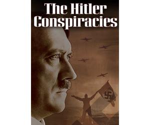 The Hitler Conspiracies [DVD]