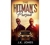 The Hitman's Pursuit: MM Romance: 3 (Bulletproof Desires)
