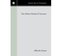 The Hittite Ritual of Tunnawi (Ancient Texts and Translations)