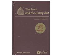 The Hive and the Honey Bee : A New Book on Beekeeping Which Continues the Tradit