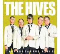 The Hives – Tyrannosaurus Hives