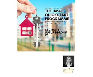 The HMO Quickstart Programme : Section 5 - Future-Proof It