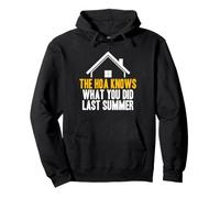 The HOA Knows What You Did Last Summer Funny Homeowner Pullover Hoodie