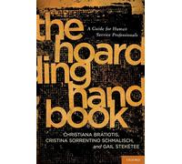 The Hoarding Handbook: A Guide for Human Service Professionals