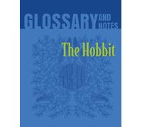 The Hobbit Glossary and Notes : The Hobbit