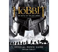 The Hobbit: The Battle of the Five Armies Official Movie Guide