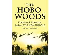 The Hobo Woods: A Vietnam War Novel