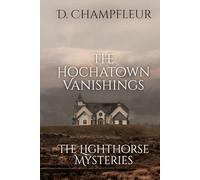 The Hochatown Vanishings (The Lighthorse Mysteries)