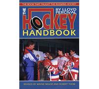 The Hockey Handbook: The Book That Taught the Russians Hockey
