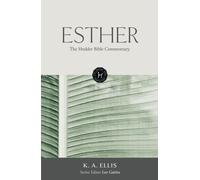 The Hodder Bible Commentary: Esther