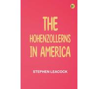 The Hohenzollerns in America