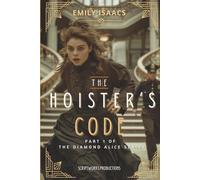 The Hoister's Code (Diamond Alice)