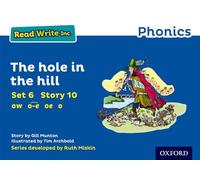 The Hole in the Hill (Blue Set 6 Storybook 10) (Read Write Inc. Phonics)
