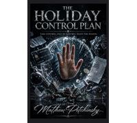 The Holiday Control Plan
