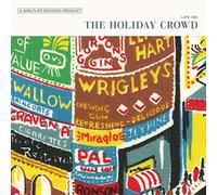 The Holiday Crowd - Holiday Crowd [VINYL]