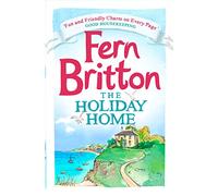 The Holiday Home: The Sunday Times bestselling suspense novel