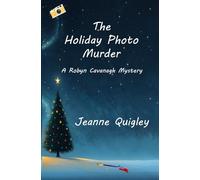 The Holiday Photo Murder: A Robyn Cavanagh Mystery: 3