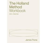 The Holland Method Workbook
