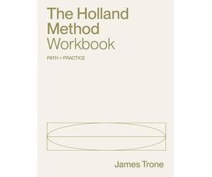 The Holland Method Workbook