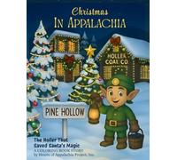 The Holler That Saved Santa’s Magic: A Coloring Storybook for Kids