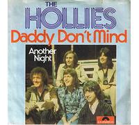 The Hollies - Daddy Don't Mind / Another Night - Polydor - 2040 157
