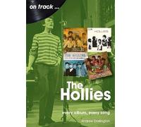 The Hollies On Track : Every Album, Every Song