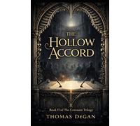 The Hollow Accord: 2 (The Covenant Trilogy)