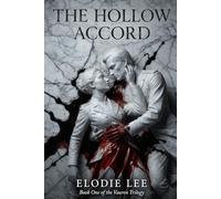 The Hollow Accord: A Romantasy Thriller - Book One of the Vauren Trilogy