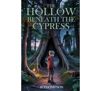 The Hollow Beneath the Cypress