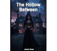 The Hollow Between