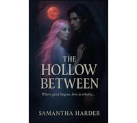 The Hollow Between