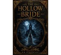 The Hollow Bride (The Veil Files Mysteries)