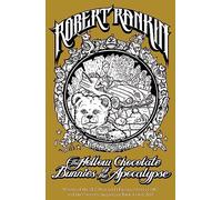 The Hollow Chocolate Bunnies of the Apocalypse