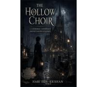The Hollow Choir Book 3: A Cathedral Conspiracy and Ritualized Killings (Blackwater Series)
