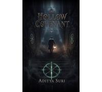 The Hollow Covenant Book II: The Descent: 2